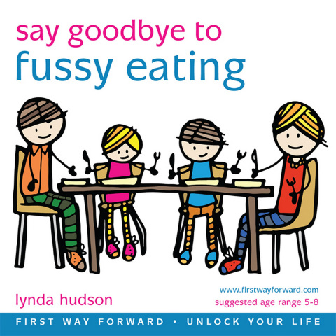 Cover image for book Say Goodbye to Fussy Eating - Enhanced Book