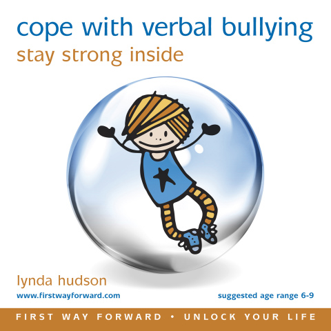 Cover image for book Cope with Verbal Bullying: Stay Strong Inside - Enhanced Book