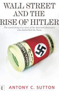 Cover image: Wall Street and the Rise of Hitler 9781905570270
