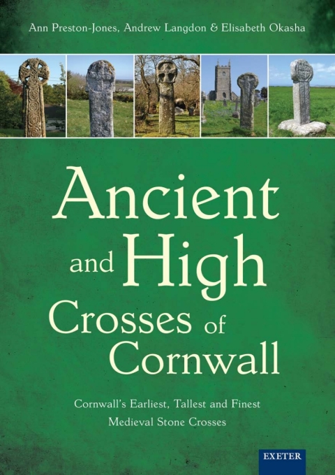 Ancient and High Crosses of Cornwall 