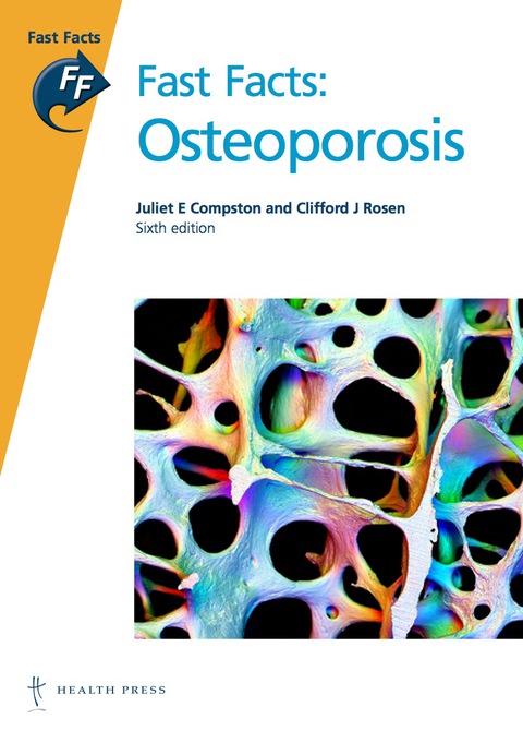 Fast Facts: Osteoporosis 
