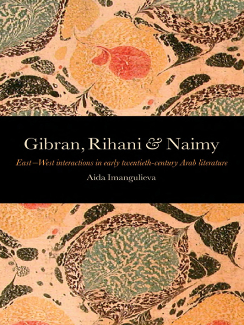 Cover image for book Gibran, Rihani & Naimy