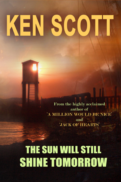 Cover image for book The Sun Will Still Shine Tomorrow