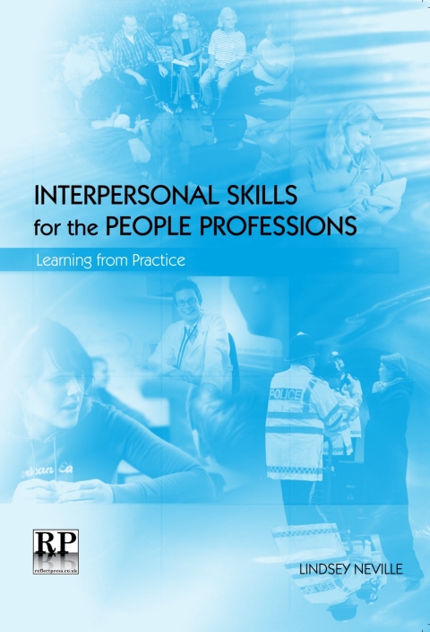Interpersonal Skills for the People Professions 