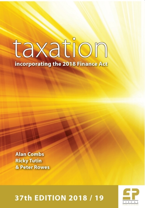 Taxation: incorporating the 2018 Finance Act (2018/19) 