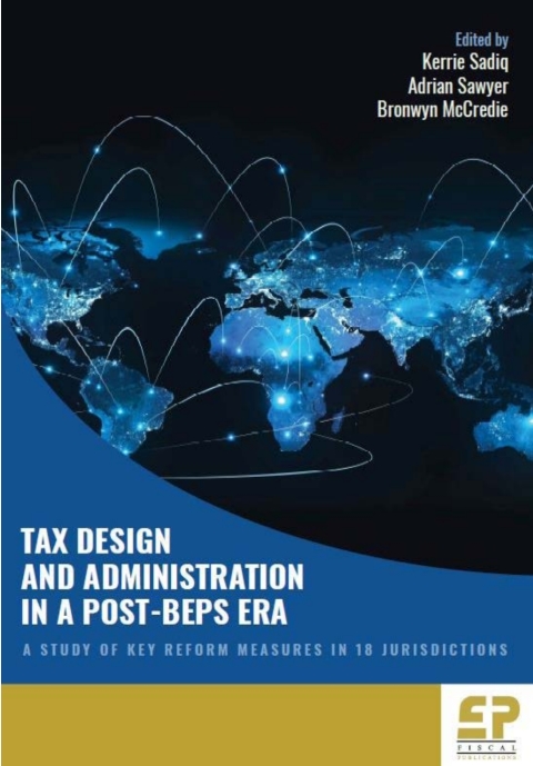 Tax Design and Administration in a Post-BEPS Era 