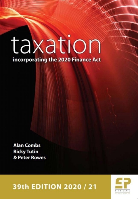 Taxation: incorporating the 2020 Finance Act (2020/21) 