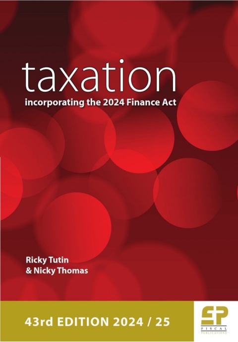 Taxation: incorporating the 2024 Finance Act (2024/25) 