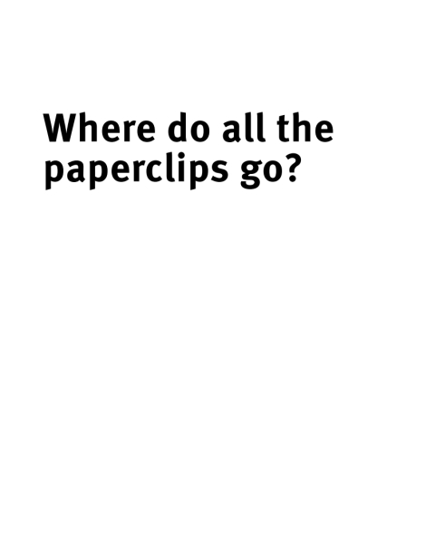Cover image for book Where Do All the Paperclips Go?