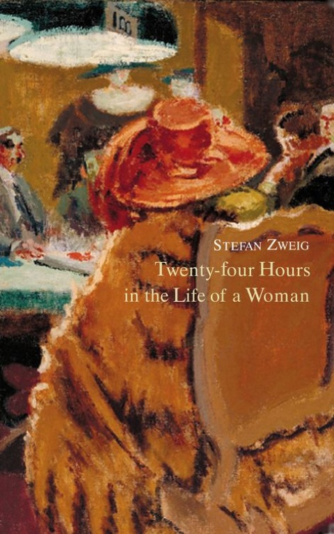 Cover image for book Twenty-Four Hours in the Life of a Woman