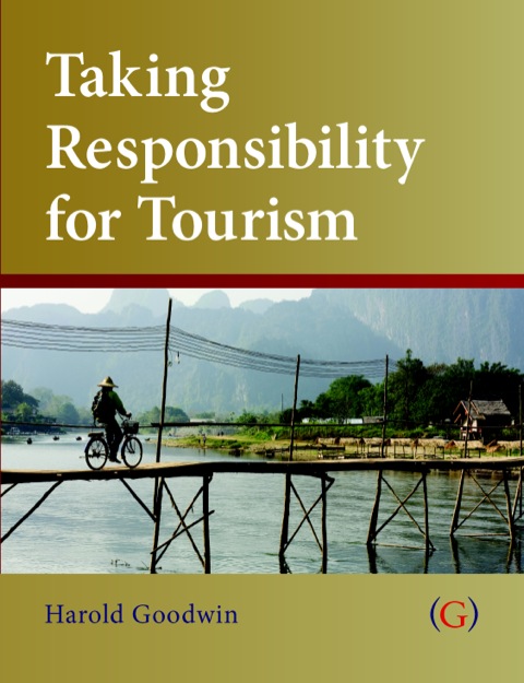 Taking Responsibility for Tourism 