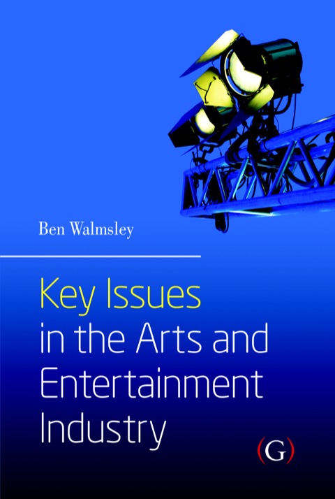 Cover image for book Key Issues in the Arts and Entertainment Industry