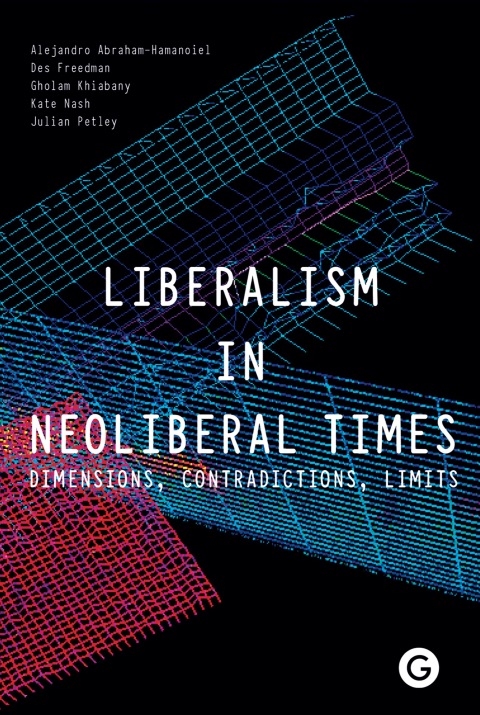 Cover image for book Liberalism in Neoliberal Times