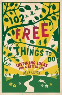 Cover image: 102 Free Things to Do 9781906964177