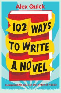Titelbild: 102 Ways to Write a Novel 9781906964924