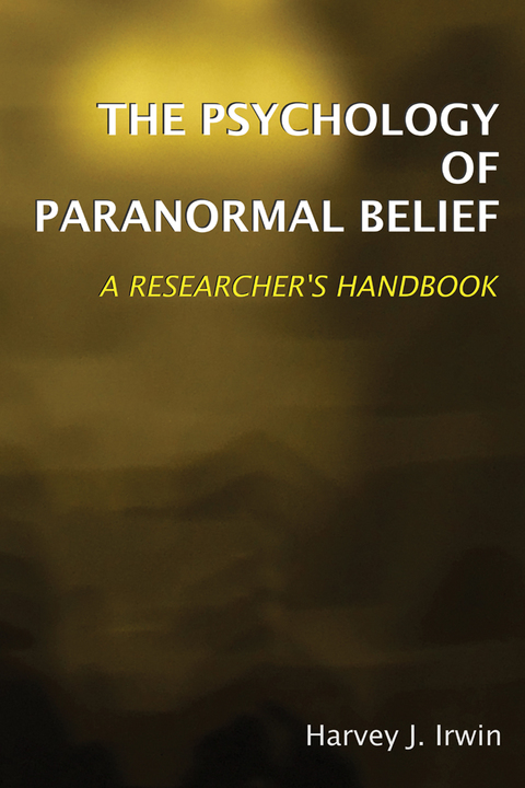 Cover image for book The Psychology of Paranormal Belief