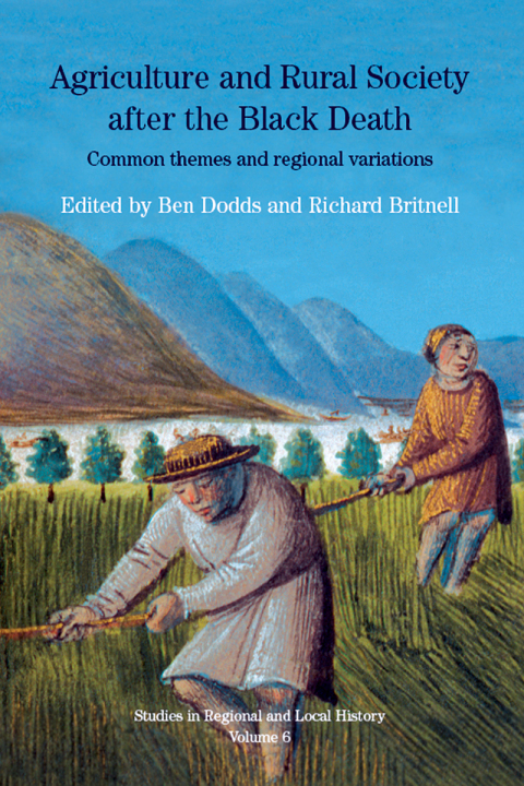 Cover image for book Agriculture and Rural Society after the Black Death