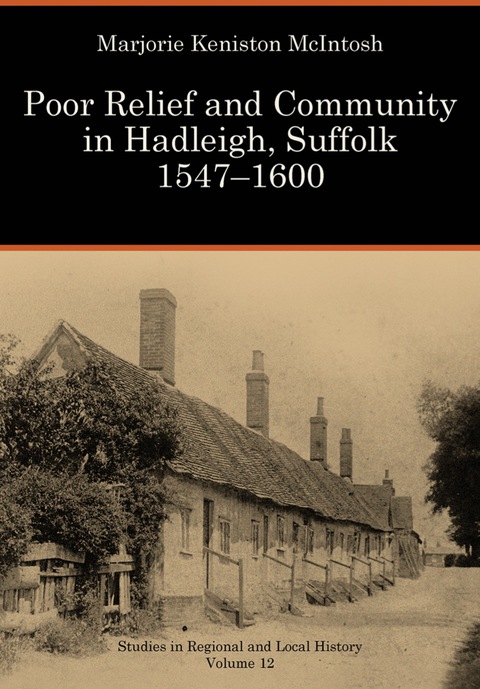 Cover image for book Poor Relief and Community in Hadleigh, Suffolk 1547–1600