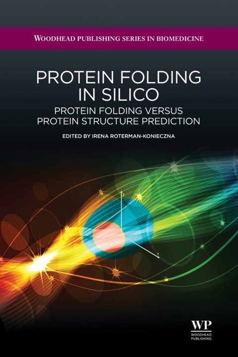 Cover image for book Protein Folding in Silico: Protein Folding Versus Protein Structure Prediction