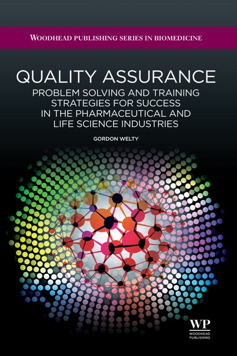 Cover image for book Quality Assurance: Problem Solving and Training Strategies for Success in the Pharmaceutical and Life Science Industries