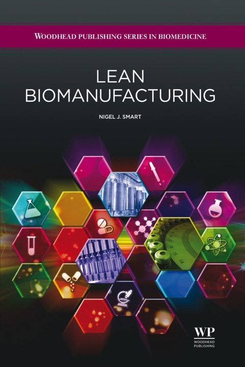 Cover image for book Lean Biomanufacturing: Creating Value through Innovative Bioprocessing Approaches