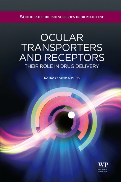 Cover image for book Ocular Transporters and Receptors: Their Role in Drug Delivery