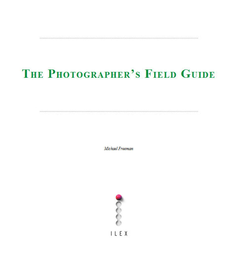 Cover image for book The Photographer's Field Guide