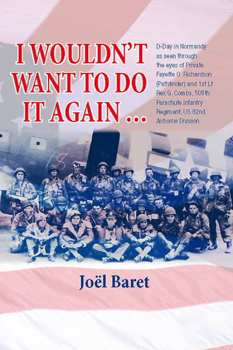Cover image for book I Wouldn't Want to Do It Again…