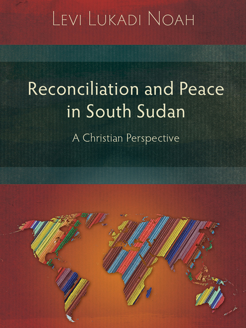 Cover image for book Reconciliation and Peace in South Sudan