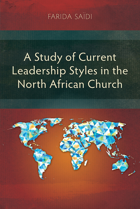 Cover image for book A Study of Current Leadership Styles in the North African Church