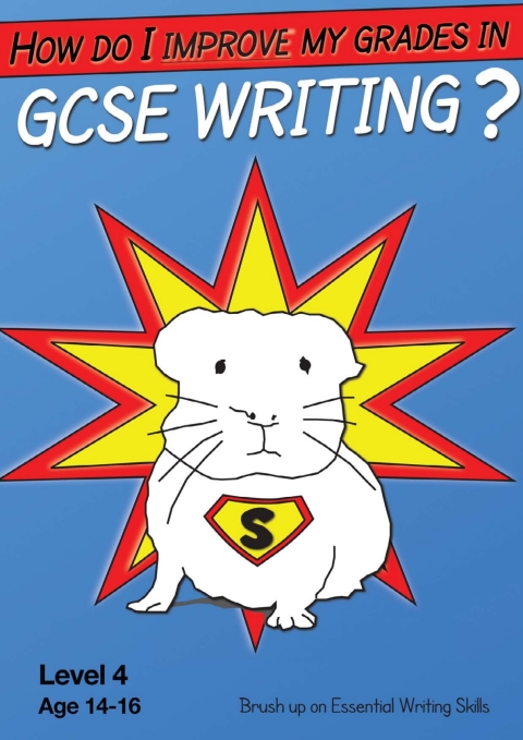 Cover image for book How Do I Improve My Grades In GCSE Writing?