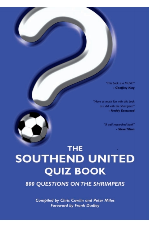 The Southend United Quiz Book 