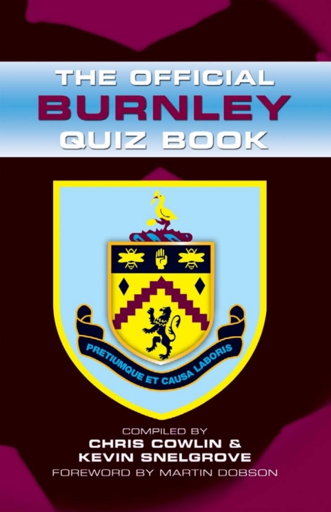The Official Burnley Quiz Book 