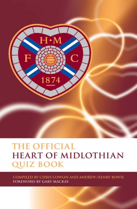 Cover image for book The Official Heart of Midlothian Quiz Book
