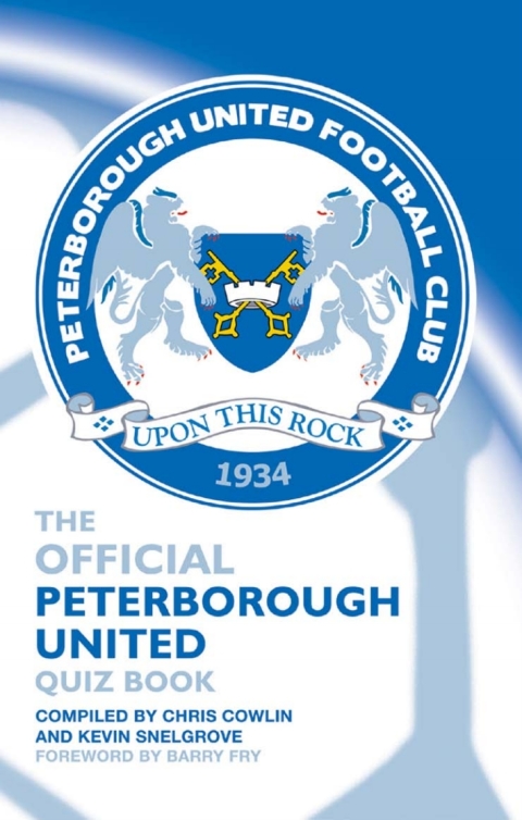 Cover image for book The Official Peterborough United Quiz Book