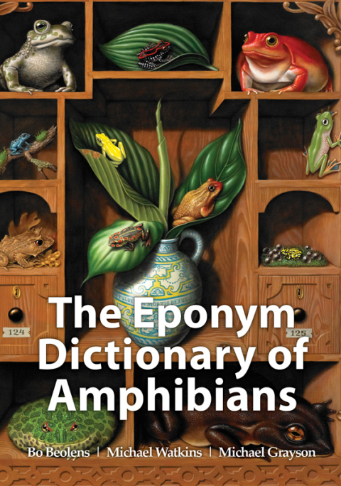 Cover image for book The Eponym Dictionary of Amphibians