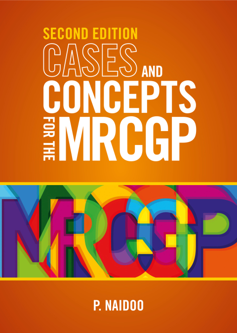 Cases and Concepts for the new MRCGP 2e 