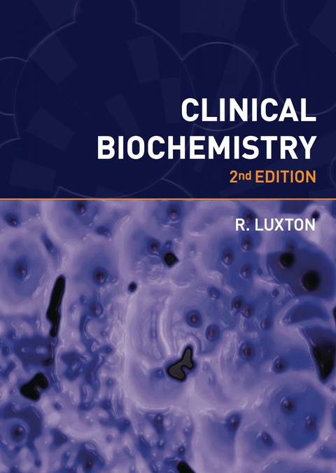 Cover image for book Clinical Biochemistry, second edition