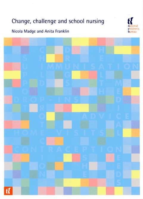 Cover image for book Change, Challenge and School Nursing