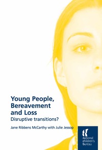 Cover image: Young People, Bereavement and Loss 9781904787457