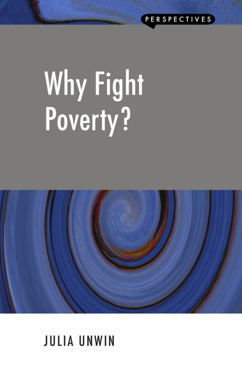 Why Fight Poverty? 