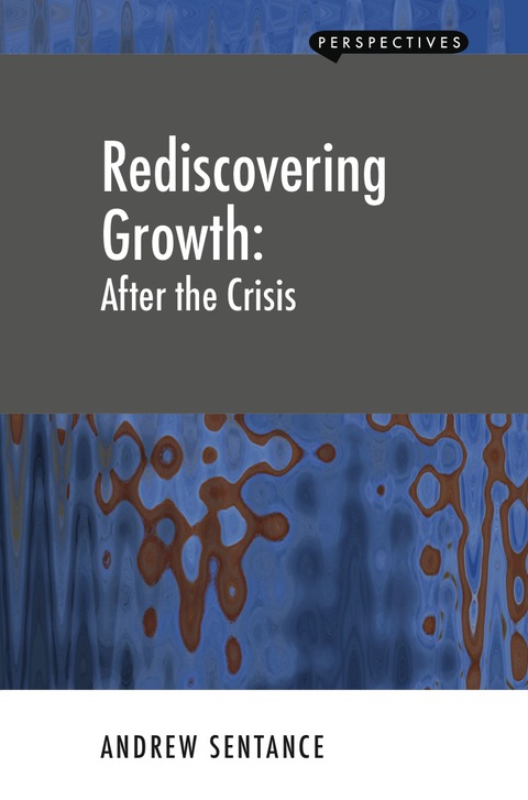 Cover image for book Rediscovering Growth: After the Crisis