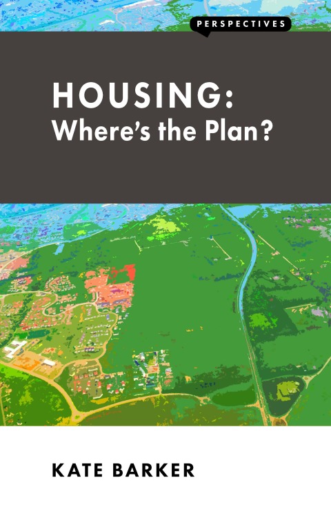 Housing: Whereâs the Plan? 