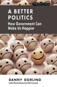 Cover image: A Better Politics 1st edition 9781907994531