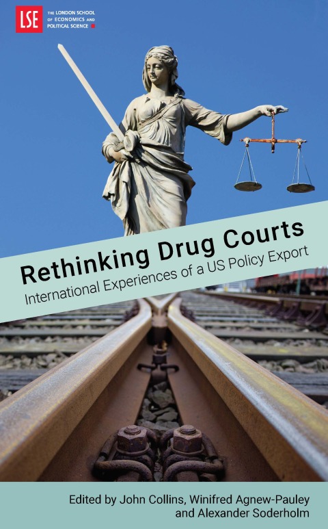 Cover image for book Rethinking Drug Courts: International Experiences of a US Policy Export