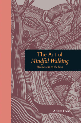 Art of Mindful Walking