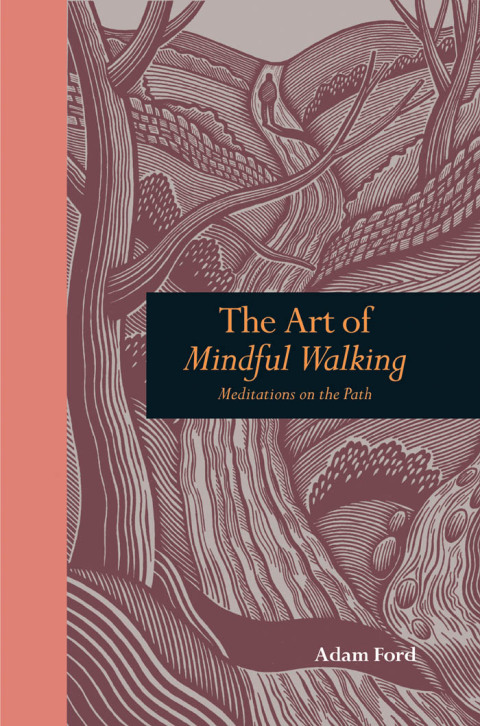 Cover image for book Art of Mindful Walking