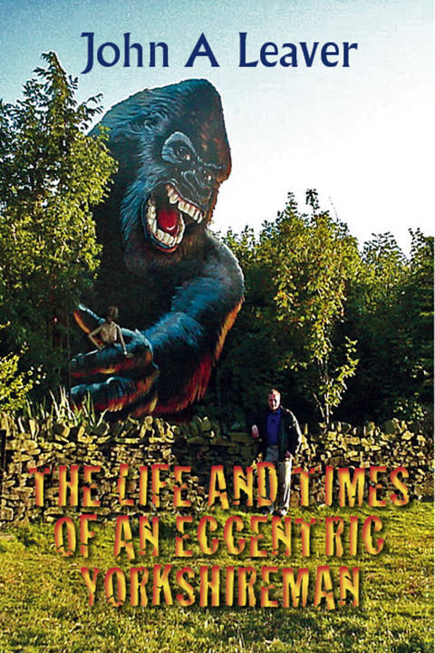 Cover image for book The Life and Times of Eccentric Yorkshiremen