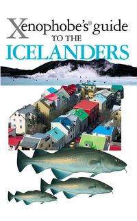 صورة الغلاف: The Xenophobe's Guide to the Icelanders 9781906042363