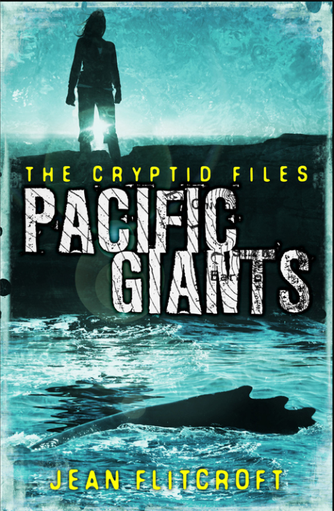 The Cryptid Files: Pacific Giants 